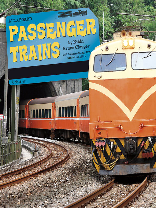 Title details for Passenger Trains by Gail Saunders-Smith - Available